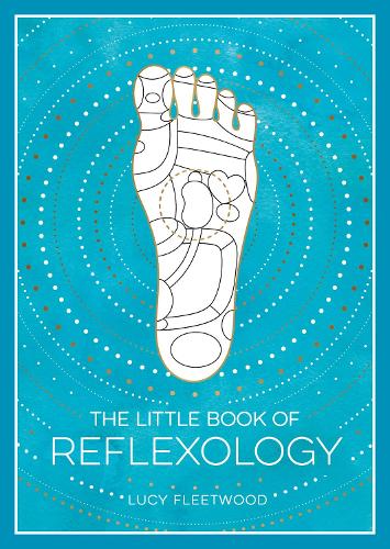 Паперова книга «The Little Book of Reflexology: A Beginner's Guide to Pressure Points Massage», автор Люсі Флітвуд - фото №1