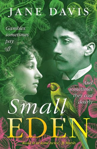 Паперова книга «Small Eden: Gambles sometimes pay off. And sometimes they cost dearly.», автор Джейн Девіс - фото №1