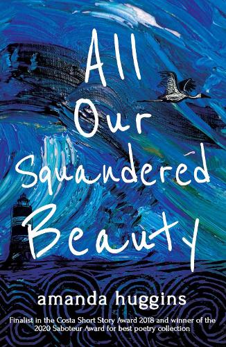 Бумажная книга «All Our Squandered Beauty», автор Аманда Хаггинс - фото №1