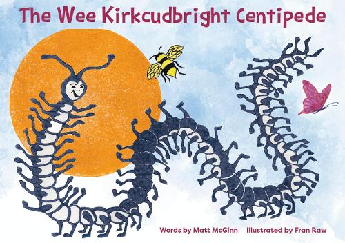 Паперова книга «The Wee Kirkcudbright Centipede», автор Метт МакГінн - фото №1