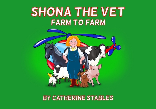 Бумажная книга «Shona The Vet: Farm to Farm», автор Кэтрин Стейблз - фото №1