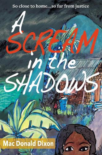 Паперова книга «A Scream in the Shadows», автор Мак Дональд Діксон - фото №1