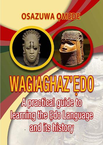 Бумажная книга «Wagiaghaz'Edo», автор Осазува Омеде - фото №1
