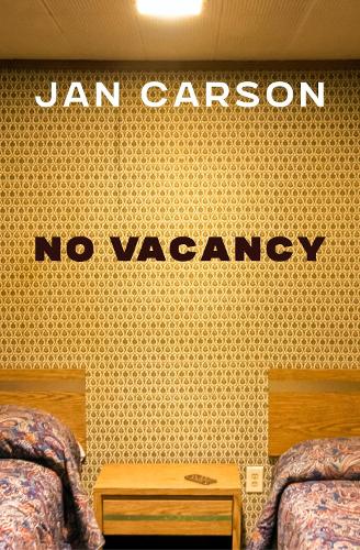 Паперова книга «No Vacancy: Hotel Stories», автор Ян Карсон - фото №1
