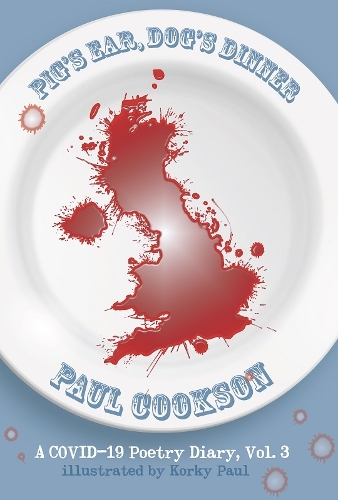 Бумажная книга «Pig's Ear, Dog's Dinner: A COVID-19 Poetry Diary» - фото №1