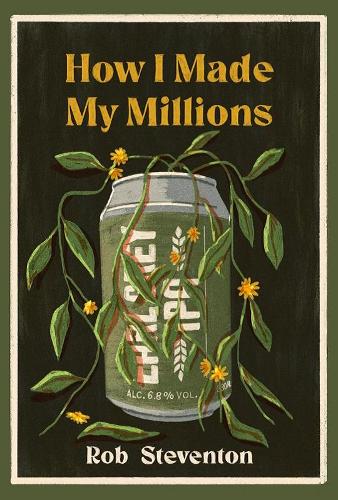 Бумажная книга «How I Made My Millions», автор Роб Стивентон - фото №1