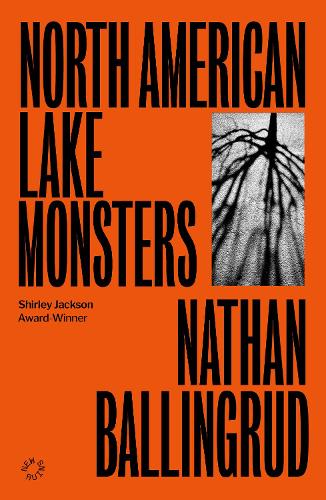 Паперова книга «North American Lake Monsters», автор Натан Баллінґруд - фото №1