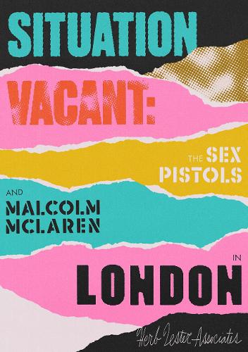 Бумажная книга «Situation Vacant: The Sex Pistols & Malcolm McLaren in London», автор Пол Горман - фото №1