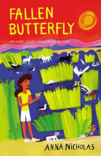 Паперова книга «Fallen Butterfly: An Isabel Flores Mallorcan Mystery», автор Анна Ніколас - фото №1