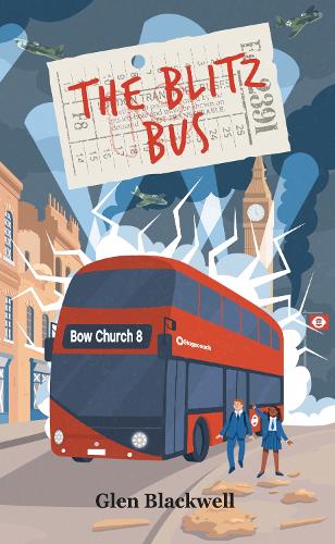 Паперова книга «The Blitz Bus», автор Глен Блеквелл - фото №1