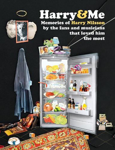 Бумажная книга «Harry & Me: 200 Memories of Harry Nilsson  by the fans and musicians that loved him the most», автор Дэвид Робертс - фото №1