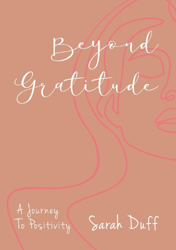 Паперова книга «Beyond Gratitude», автор Сара Дафф - фото №1