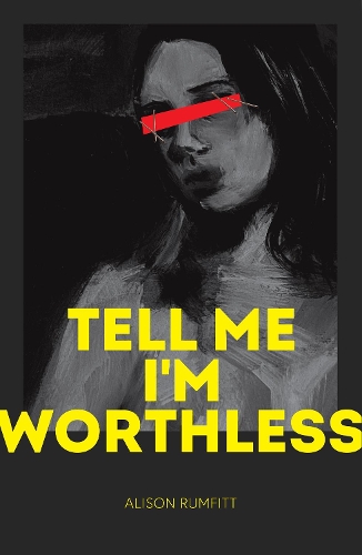 Бумажная книга «Tell Me I'm Worthless», автор Элисон Рамфитт - фото №1