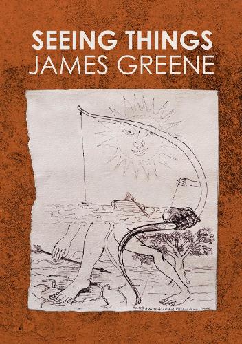 Бумажная книга «Seeing Things: James Greene», автор Джеймс Грин - фото №1