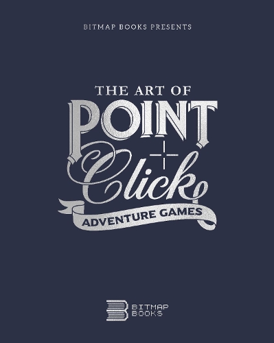 [object Object] «The Art of Point-and-Click Adventure Games», автор Bitmap Books - фото №1