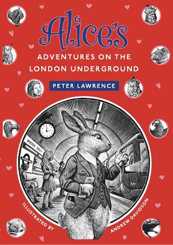 Паперова книга «Alice's Adventures  on the London Underground», автор Пітер Лоренс - фото №1
