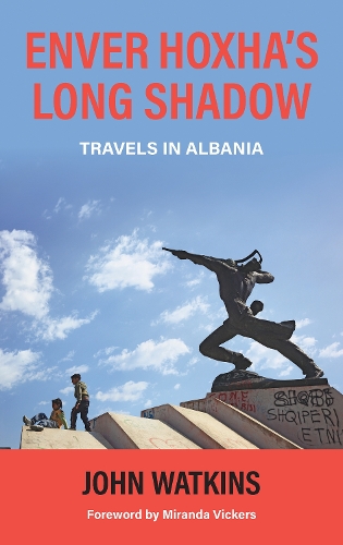 Бумажная книга «Enver Hoxha's Long Shadow: Travels in Albania», автор Джон Уоткинс - фото №1