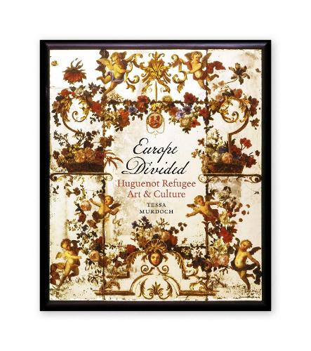 Бумажная книга «Europe Divided: Huguenot Refugee Art and Culture», автор Тесса Мердок - фото №1