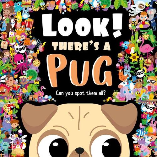 [object Object] «Look! There's a Pug», автор Igloo Books - фото №1