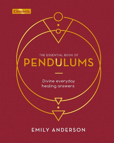 Бумажная книга «The Essential Book of Pendulums: Divine Everyday Healing Answers», автор Эмили Андерсон - фото №1