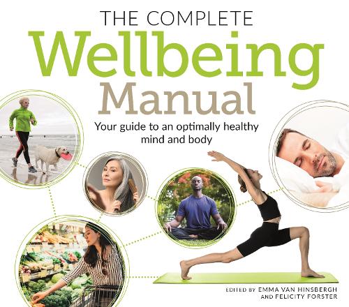 Бумажная книга «The Complete Wellbeing Manual: Your Guide to an Optimally Healthy Mind and Body», автор Эмма Ван Хинсберг - фото №1