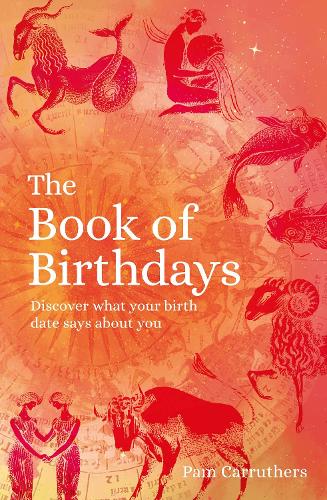 [object Object] «The Book of Birthdays: Discover the secret meaning of your birthdate», автор Пем Каррутерс - фото №1