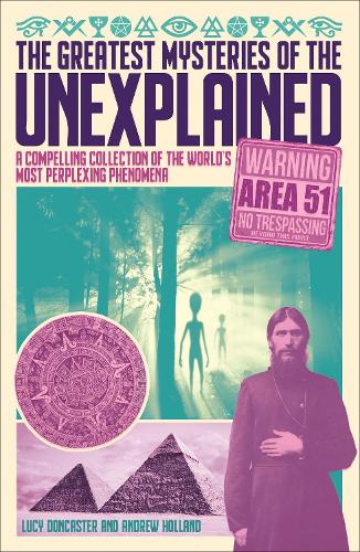 [object Object] «The Greatest Mysteries of the Unexplained: A Compelling Collection of the World's Most Perplexing Phenomena», авторов Эндрю Холланд, Люси Донкастер - фото №1
