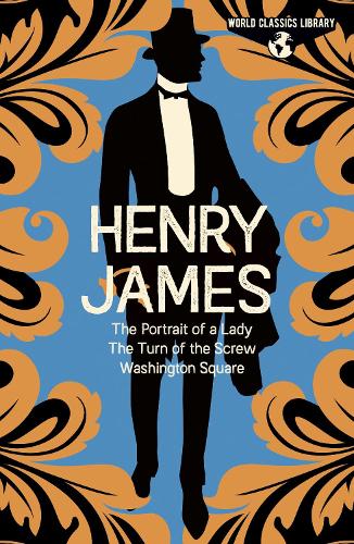 [object Object] «World Classics Library: Henry James: The Portrait of a Lady, The Turn of the Screw, Washington Square», автор Генри Джеймс - фото №1