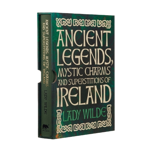 Бумажная книга «Ancient Legends, Mystic Charms and Superstitions of Ireland», автор Джейн Уайлд - фото №1
