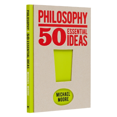 Паперова книга «Philosophy: 50 Essential Ideas», автор Майкл Мур - фото №1