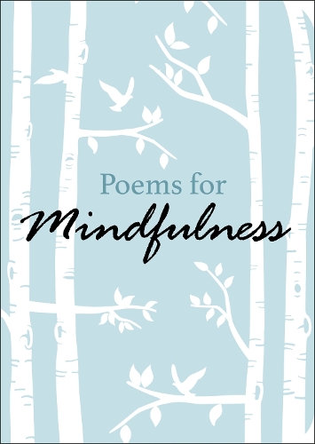 Бумажная книга «Poems for Mindfulness», авторов Генри В. Лонгфелло, Уолт Уитмен - фото №1
