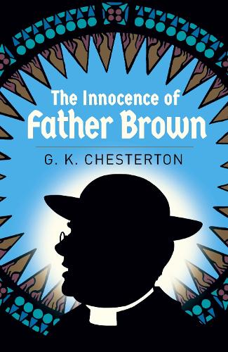 Бумажная книга «The Innocence of Father Brown», автор Гилберт Кит Честертон - фото №1