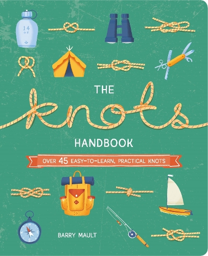 Бумажная книга «The Knots Handbook: Over 45 Easy-to-Learn, Practical Knots» - фото №1