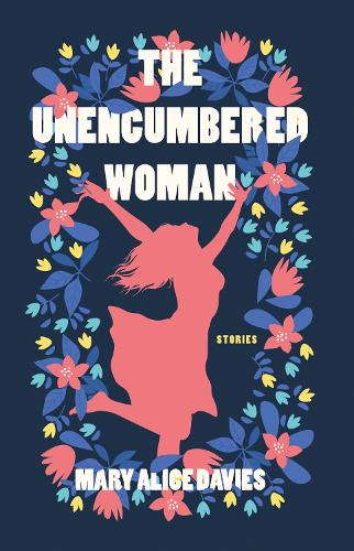 Бумажная книга «The Unencumbered Woman», автор Мэри Элис Дейвис - фото №1