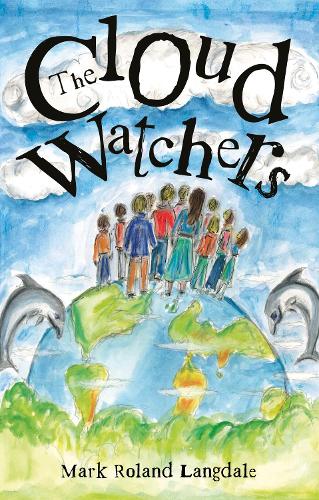 Бумажная книга «The Cloud Watchers: Arcadia Chronicles», автор Марк Роланд Лэнгдейл - фото №1