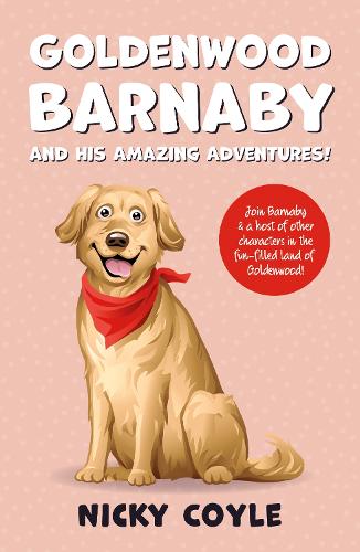 Бумажная книга «Goldenwood Barnaby and his Amazing Adventures!», автор Ники Койл - фото №1