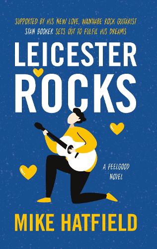 Паперова книга «Leicester Rocks», автор Майк Хетфілд - фото №1