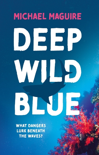 Бумажная книга «Deep Wild Blue», автор Майкл Магуайр - фото №1