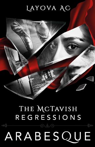 Бумажная книга «The McTavish Regressions Arabesque», автор LAYOVA AC (Art Collaborative) - фото №1