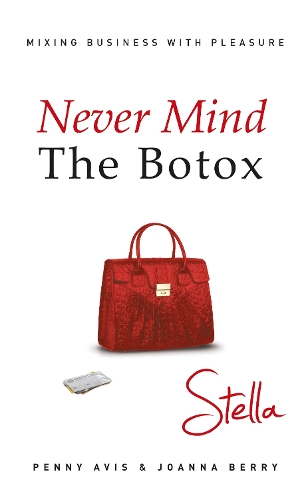 Паперова книга «Never Mind the Botox: Stella», авторів Джоанна Беррі, Пенні Евіс - фото №1