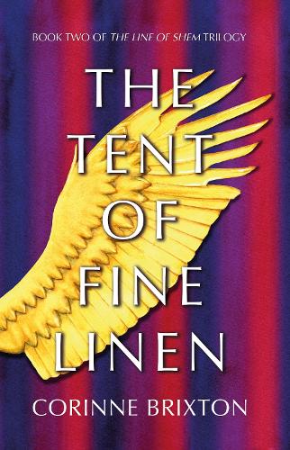 Бумажная книга «The Tent of Fine Linen: Book Two of The Line of Shem trilogy», автор Коринна Брикстон - фото №1