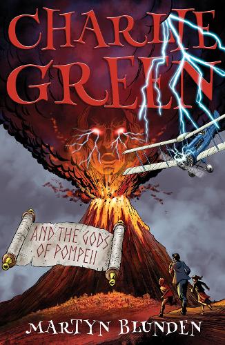 Бумажная книга «Charlie Green and the Gods of Pompeii», автор Мартин Бланден - фото №1
