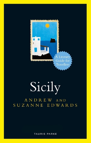 Бумажная книга «Sicily: A Literary Guide for Travellers», авторов Эндрю Эдвардс, Сюзанна Эдвардс - фото №1