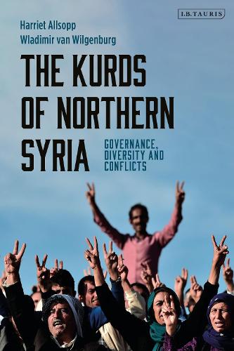 Паперова книга «The Kurds of Northern Syria: Governance, Diversity and Conflicts», авторів Гаррієт Олсопп, Володимир ван Вільгенбург - фото №1