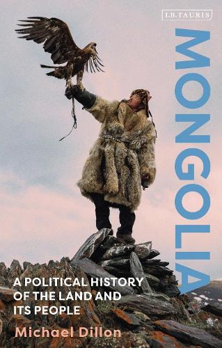 Бумажная книга «Mongolia: A Political History of the Land and its People», автор Майкл Диллон - фото №1