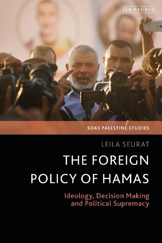 Паперова книга «The Foreign Policy of Hamas: Ideology, Decision Making and Political Supremacy», автор Лейла Сера - фото №1