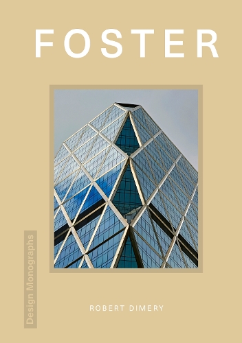 Бумажная книга «Design Monograph: Foster», автор Роберт Димери - фото №1