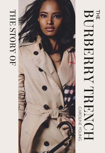 Бумажная книга «The Story of the Burberry Trench», автор Каролина Янг - фото №1