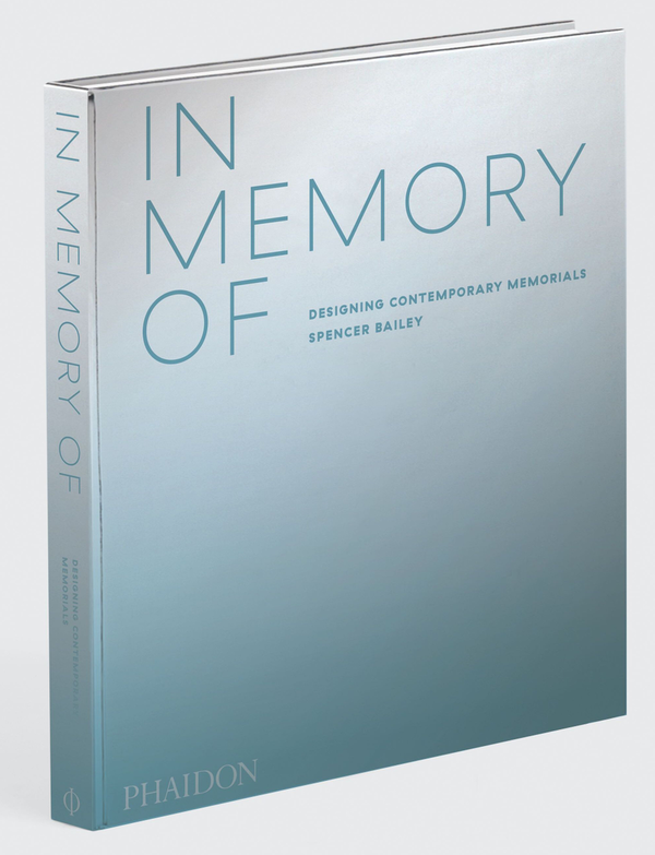 Бумажная книга «In Memory Of: Designing Contemporary Memorials», автор Спенсер Бейли - фото №1
