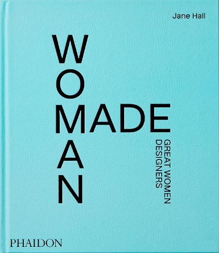 Бумажная книга «Woman Made: Great Women Designers», автор Джейн Холл - фото №1